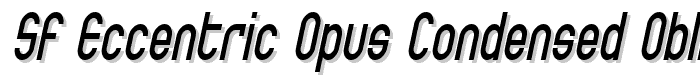 SF Eccentric Opus Condensed Oblique font